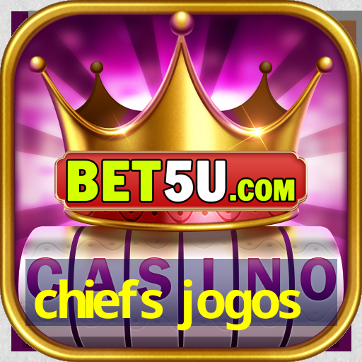 chiefs jogos